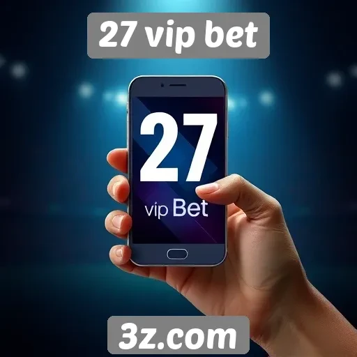 Acessibilidade do 27 vip bet em dispositivos móveis