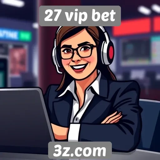 Suporte ao cliente no 27 vip bet