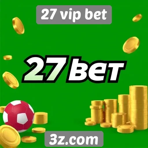 Promoções e bônus no 27 vip bet